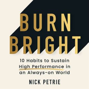 Burn Bright, Nick Petrie