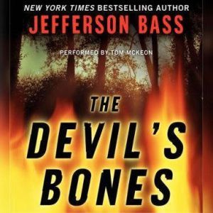 The Devils Bones, Jefferson Bass