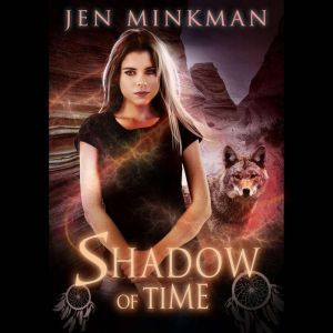 Shadow of Time, Jen Minkman