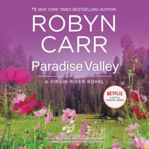 Paradise Valley A Virgin River Novel, Robyn Carr