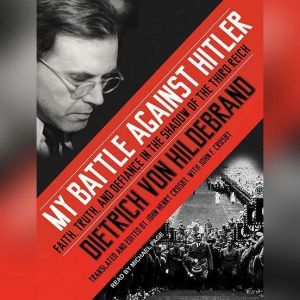 My Battle Against Hitler, John Henry Crosby