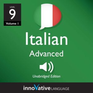 Learn Italian  Level 9 Advanced Ita..., Innovative Language Learning