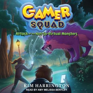 Attack of the NotSoVirtual Monsters..., Kim Harrington