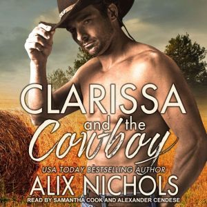 Clarissa and the Cowboy, Alix Nichols