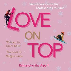 Love on Top, Laura Boon