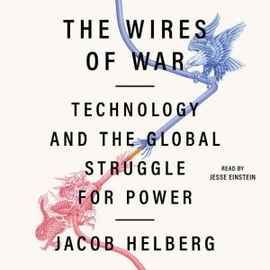 The Wires of War, Jacob Helberg