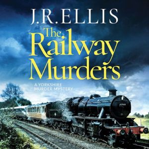 The Railway Murders, J. R. Ellis
