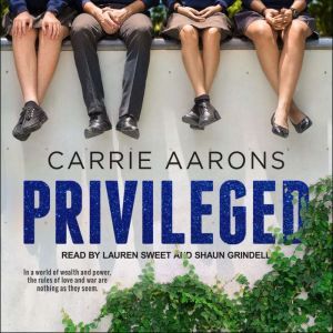 Privileged, Carrie Aarons