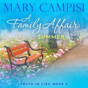 Family Affair, A Summer, Mary Campisi