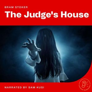 The Judges House, Bram Stoker