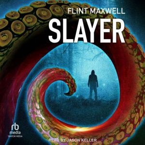 Slayer, Flint Maxwell
