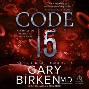 Code 15, Gary Birken