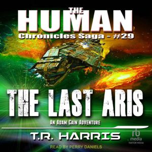 The Last Aris, T.R. Harris