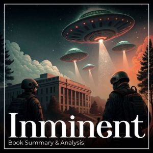 Inminent: Book Summary and Analysis