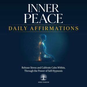Inner Peace Daily Affirmations, Inner Wisdom