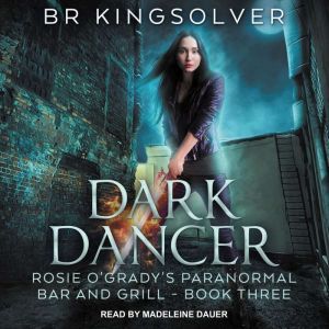 Dark Dancer, BR Kingsolver