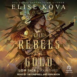 The Rebels of Gold , Elise Kova