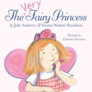 The Very Fairy Princess, Julie Andrews
