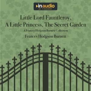 Little Lord Fauntleroy, A Little Prin..., Frances Hodgson Burnett