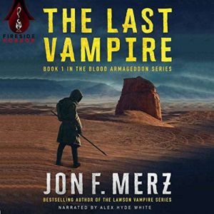 The Last Vampire, Jon F. Merz
