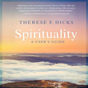 Spirituality, Therese F. Hicks