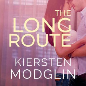 The Long Route, Kiersten Modglin