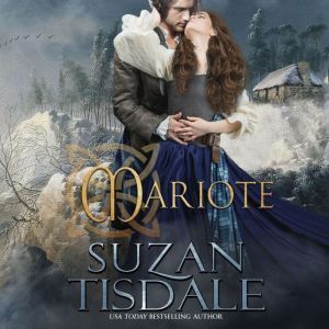 Mariote, Book One of The Daughters of..., Suzan Tisdale