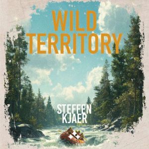 Wild Territory, Steffen Kjaer
