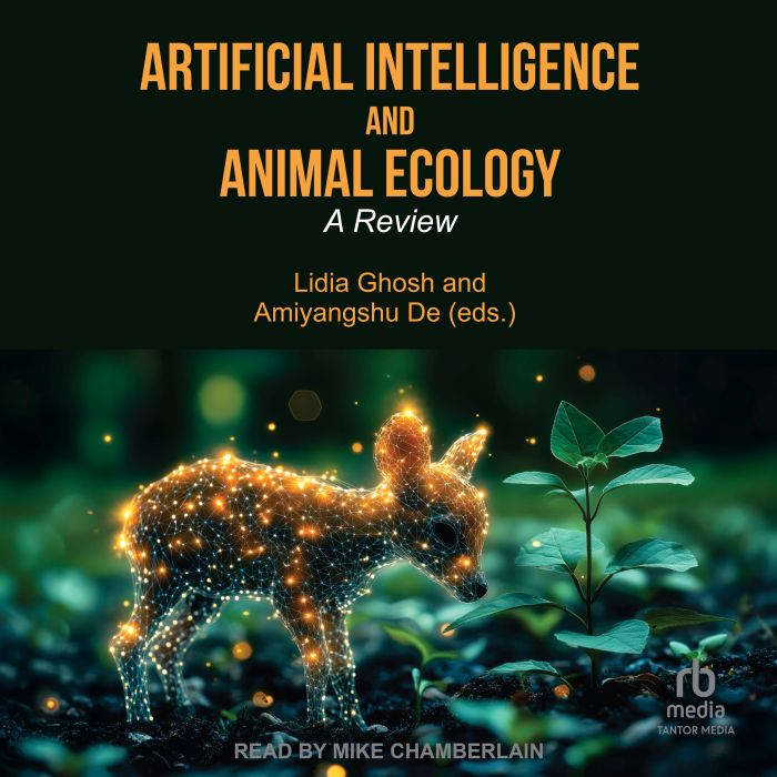 Artificial Intelligence and Animal Ec..., Amiyangshu De