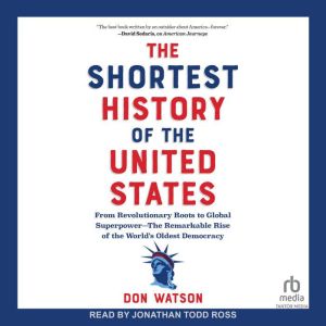 The Shortest History of the United St..., Don Watson