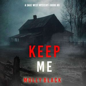 Keep Me A Sage West FBI Suspense Thr..., Molly Black