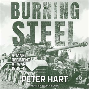 Burning Steel, Peter Hart