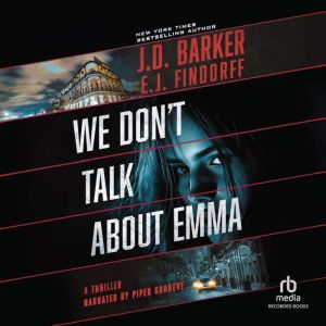 We Dont Talk About Emma, E.J. Findorff