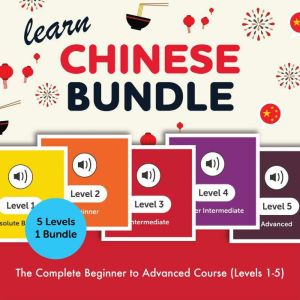 Learn Chinese Bundle - The Complete Beginner to Advanced Course (Levels 1-5)
