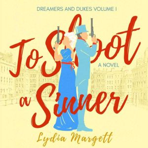 To Shoot a Sinner, Lydia Margett