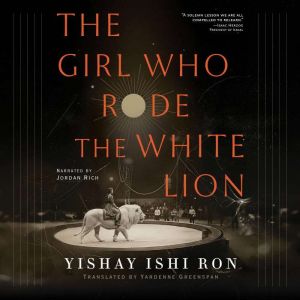 The Girl Who Rode the White Lion, Yishay Ishi Ron