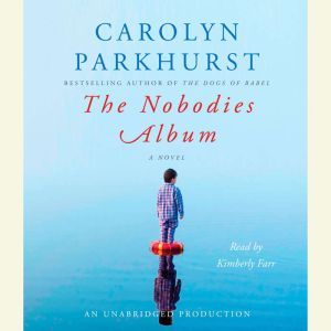 The Nobodies Album, Carolyn Parkhurst