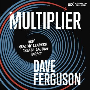 Multiplier, Dave Ferguson