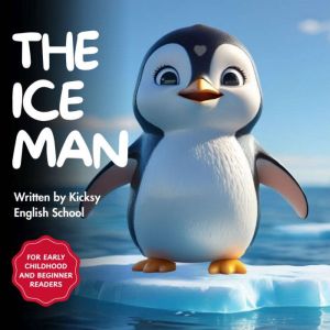 The Ice Man, Kicksy English School