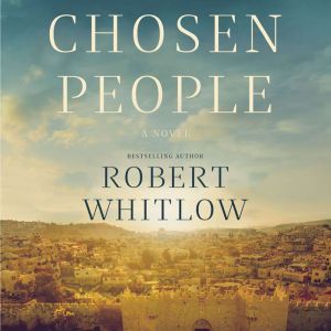 Chosen People, Robert Whitlow
