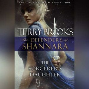 The Sorcerers Daughter, Terry Brooks