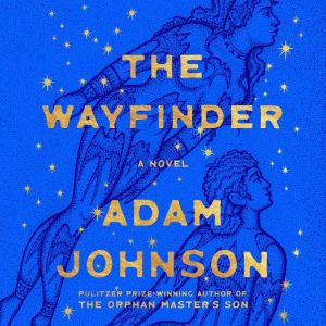 The Wayfinder: A Novel