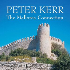 The Mallorca Connection, Peter Kerr