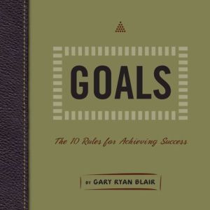 Goals, Gary Ryan Blair