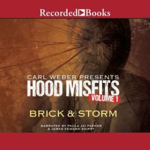 Hood Misfits Volume 1, Brick