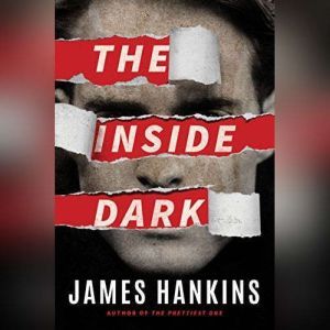 The Inside Dark, James Hankins