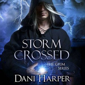 Storm Crossed, Dani Harper