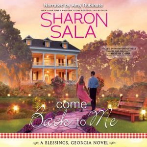 Come Back to Me, Sharon Sala