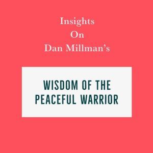 Insights on Dan Millmans Wisdom of t..., Swift Reads