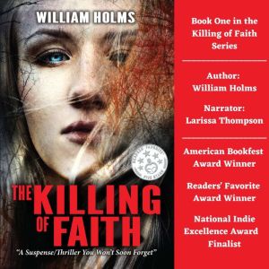 The Killing of Faith, William Holms